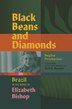 Black Beans and Diamonds by Regina Przybycien, Hardcover | Indigo Chapters