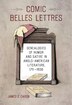 Comic Belles Lettres by James E. Caron, Hardcover | Indigo Chapters