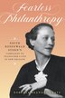 Fearless Philanthropy by Roberta Brandes Gratz, Hardcover | Indigo Chapters
