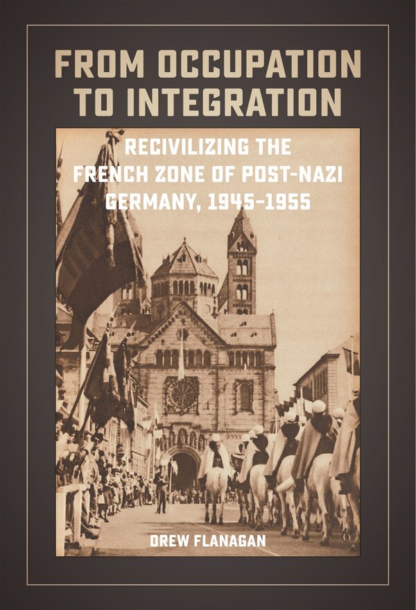 From Occupation to Integration by Drew Flanagan, Hardcover | Indigo Chapters