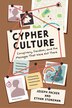 Cypher Culture by Joseph Packer, Paperback | Indigo Chapters