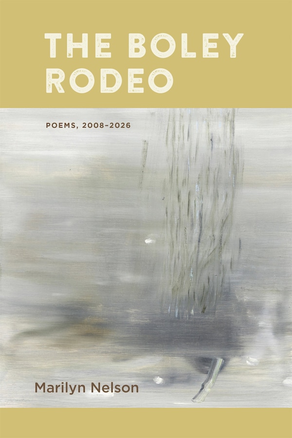 The Boley Rodeo by Marilyn Nelson, Hardcover | Indigo Chapters