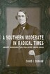 A Southern Moderate in Radical Times by David I. Durham, Paperback | Indigo Chapters