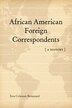 African American Foreign Correspondents by Jinx Coleman Broussard, Paperback | Indigo Chapters