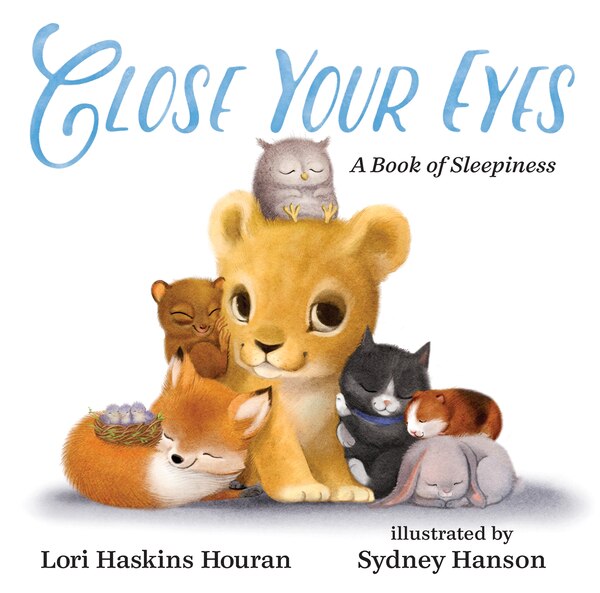 Close Your Eyes by Lori Haskins Houran, Reinforced Library Binding | Indigo Chapters