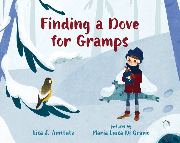 Finding A Dove For Gramps by Lisa J. Amstutz, Reinforced Library Binding | Indigo Chapters