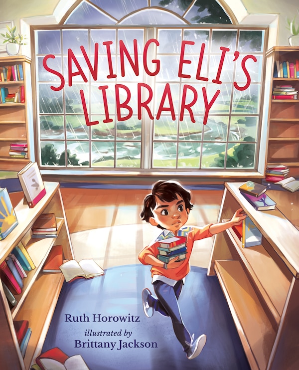 Saving Eli's Library by Ruth Horowitz, Reinforced Library Binding | Indigo Chapters