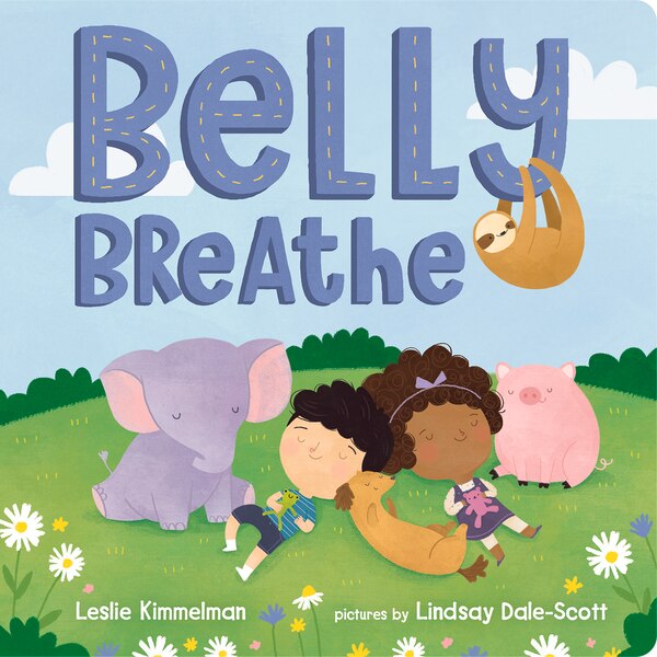 Belly Breathe by Leslie Kimmelman, Board Book | Indigo Chapters