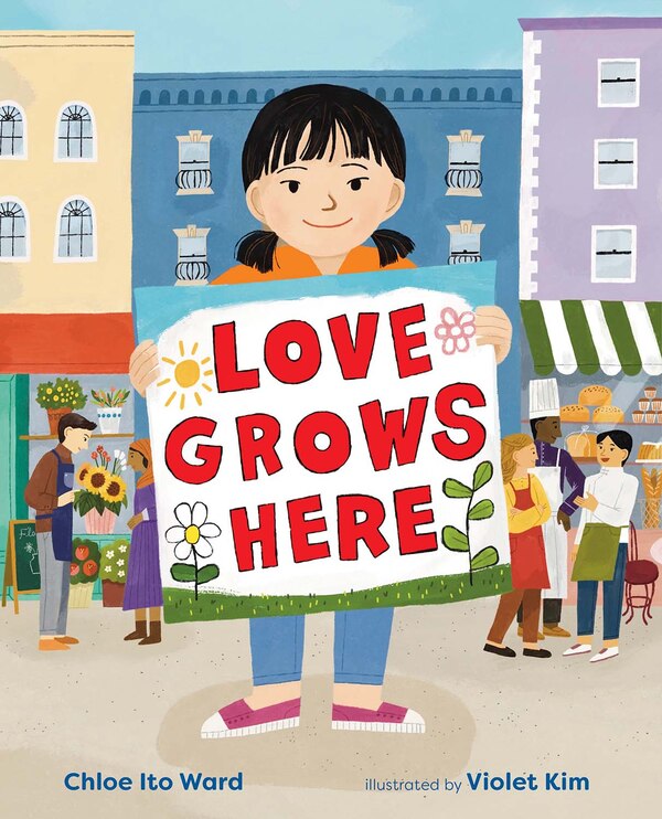 Love Grows Here by Chloe Ito Ward, Reinforced Library Binding | Indigo Chapters