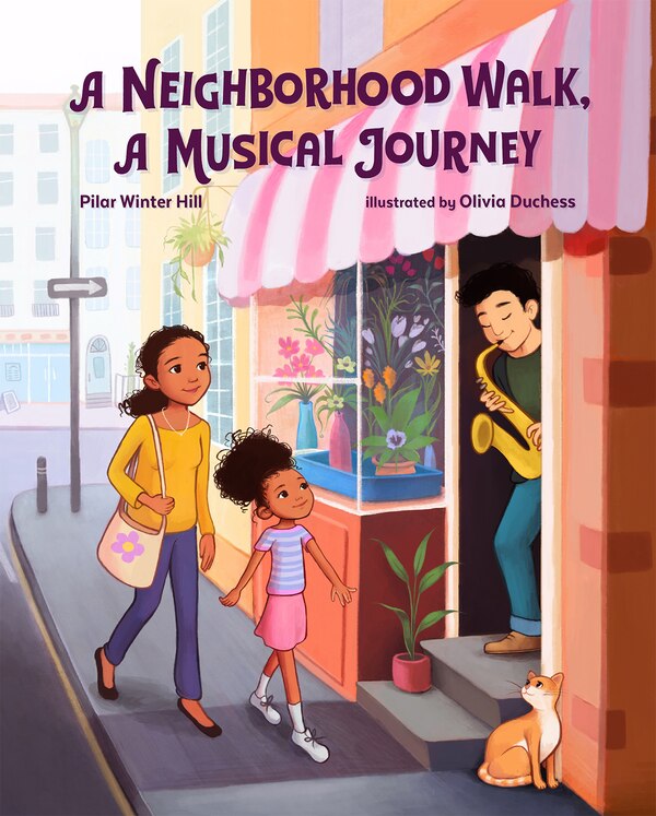 A Neighborhood Walk A Musical Journey by Pilar Winter Hill, Reinforced Library Binding | Indigo Chapters