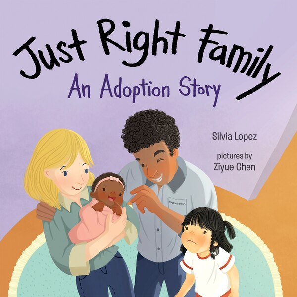 Just Right Family by Silvia Lopez, Paperback | Indigo Chapters