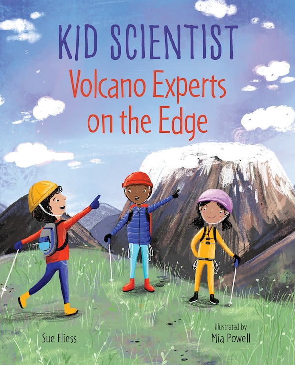 Volcano Experts on the Edge by Sue Fliess, Reinforced Library Binding | Indigo Chapters