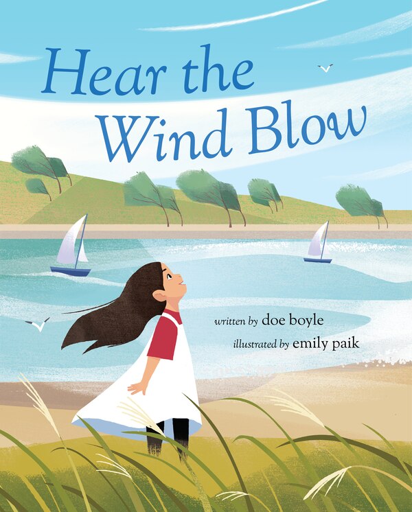 Hear The Wind Blow by Doe Boyle, Reinforced Library Binding | Indigo Chapters