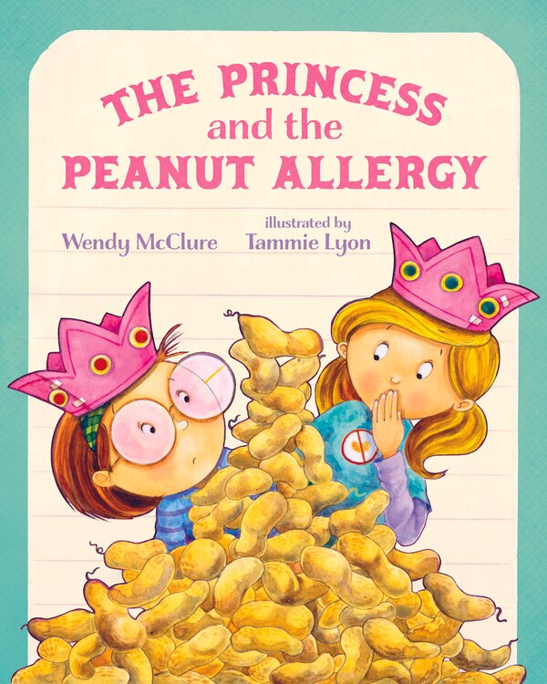 The Princess and the Peanut Allergy by Wendy McClure, Paperback | Indigo Chapters