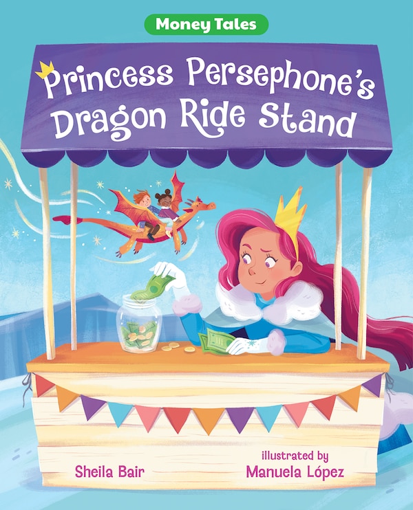 Princess Persephone's Dragon Ride Stand by Sheila Bair, Paperback | Indigo Chapters