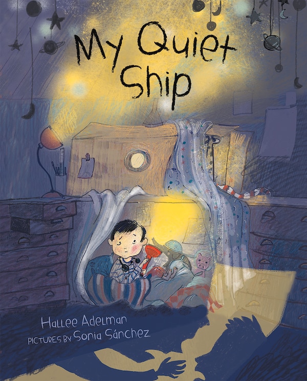 My Quiet Ship by Hallee Adelman, Reinforced Library Binding | Indigo Chapters