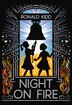 Night on Fire by Ronald Kidd, Paperback | Indigo Chapters