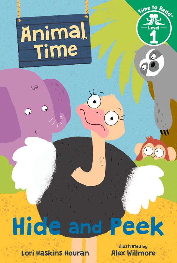 Hide And Peek (animal Time: Time To Read Level 1) by Lori Haskins Houran, Reinforced Library Binding | Indigo Chapters