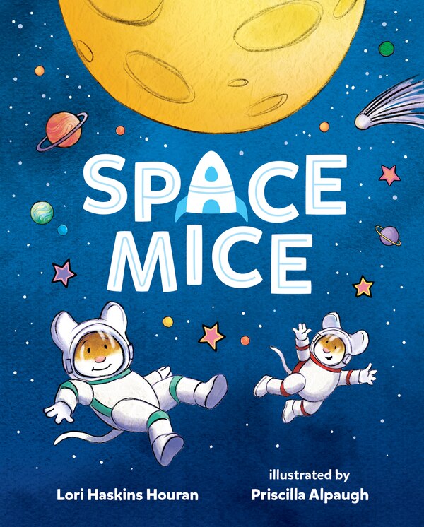 Space Mice by Lori Haskins Houran, Reinforced Library Binding | Indigo Chapters