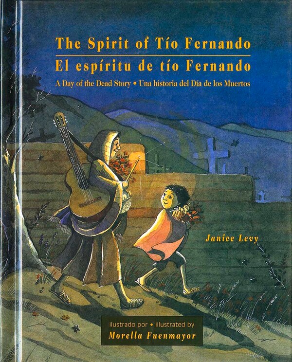 The Spirit of Tío Fernando by Janice Levy, Paperback | Indigo Chapters