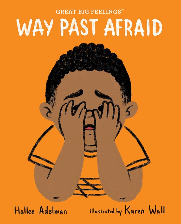 Way Past Afraid by Hallee Adelman, Paperback | Indigo Chapters