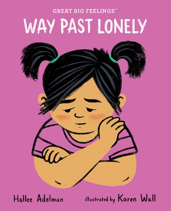 Way Past Lonely by Hallee Adelman, Paperback | Indigo Chapters