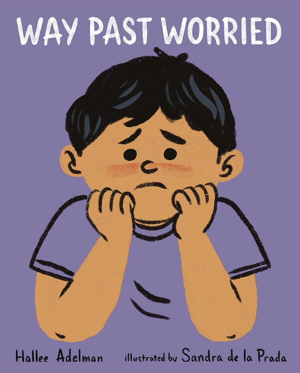 Way Past Worried by Hallee Adelman, Paperback | Indigo Chapters