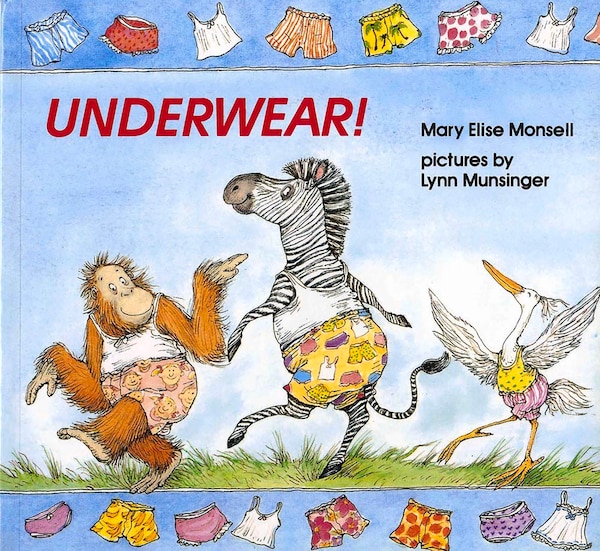 Underwear by Mary Elise Monsell, Paperback | Indigo Chapters