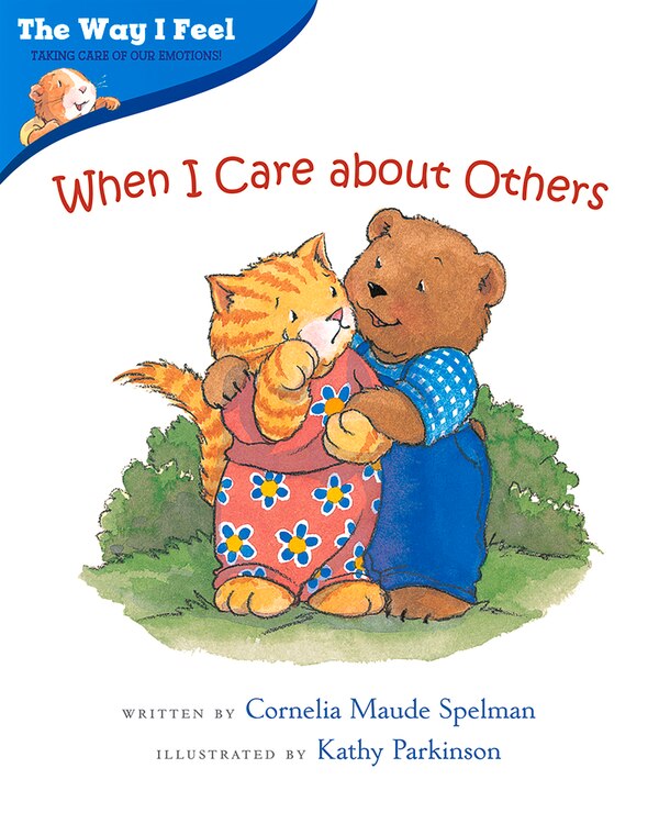 When I Care About Others by Cornelia Maude Spelman, Paperback | Indigo Chapters