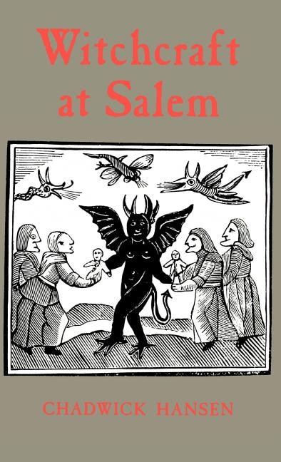 Witchcraft at Salem by Chadwick Hansen, Hardcover | Indigo Chapters