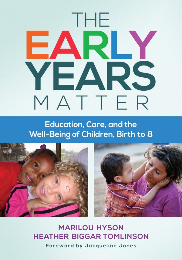 The Early Years Matter by Marilou Hyson, Paperback | Indigo Chapters