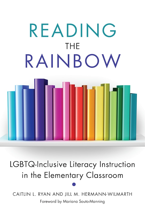 Reading the Rainbow by Caitlin L. Ryan, Paperback | Indigo Chapters