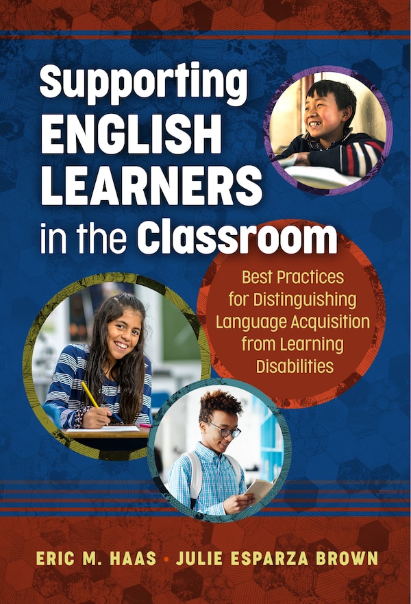 Supporting English Learners in the Classroom by Eric M. Haas, Paperback | Indigo Chapters