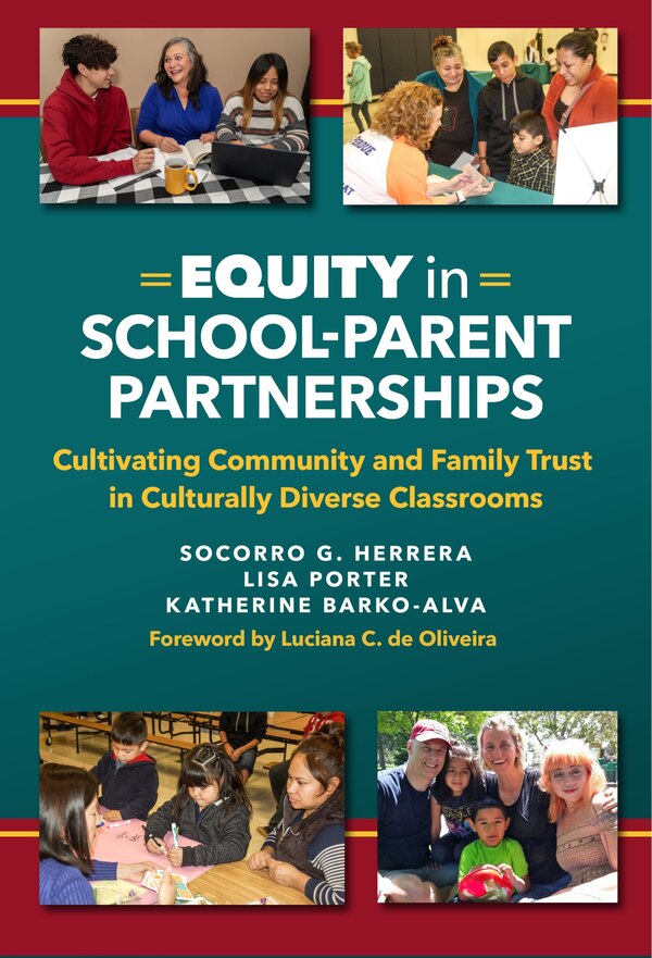 Equity in School-Parent Partnerships by Socorro G. Herrera, Paperback | Indigo Chapters