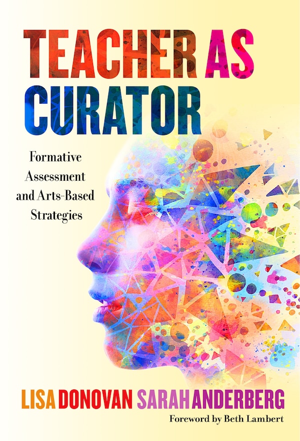 Teacher as Curator by Lisa Donovan, Paperback | Indigo Chapters