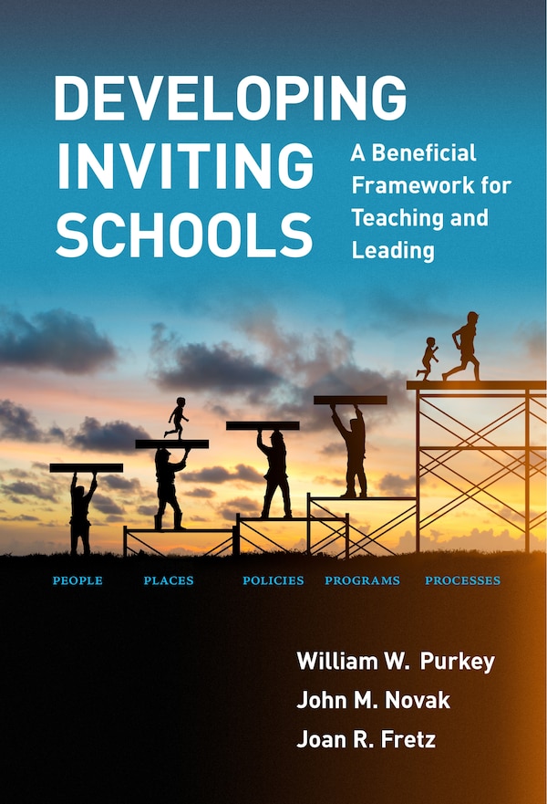 Developing Inviting Schools by William W. Purkey, Paperback | Indigo Chapters