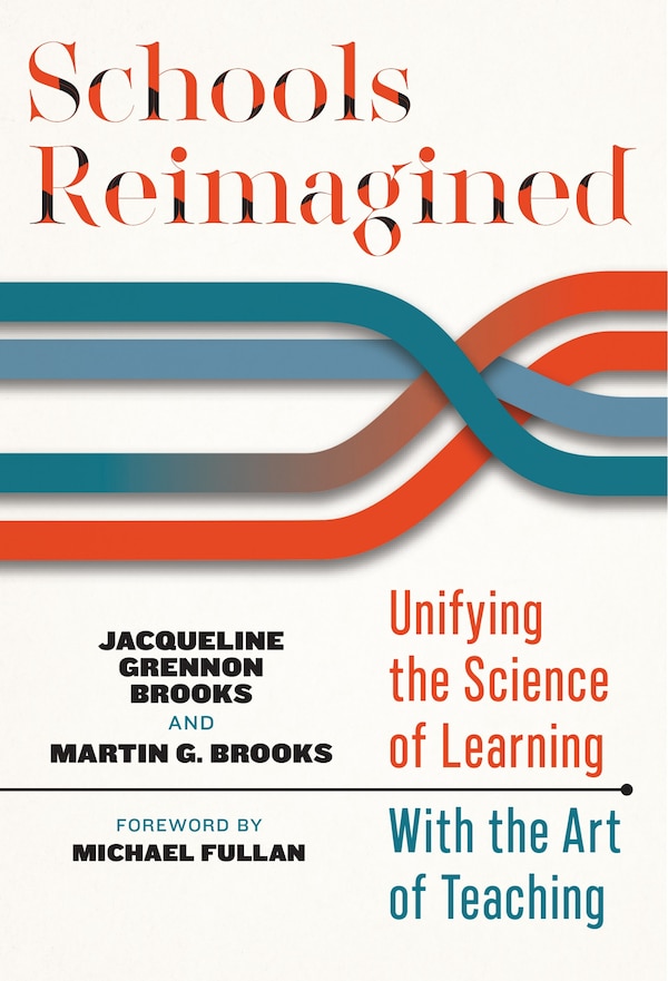 Schools Reimagined by Jacqueline Grennon Brooks, Paperback | Indigo Chapters