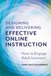 Designing and Delivering Effective Online Instruction by Linda Dale Bloomberg, Paperback | Indigo Chapters