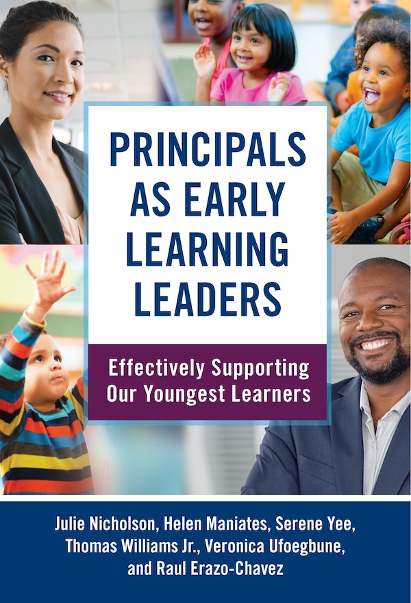 Principals as Early Learning Leaders by Julie Nicholson, Paperback | Indigo Chapters