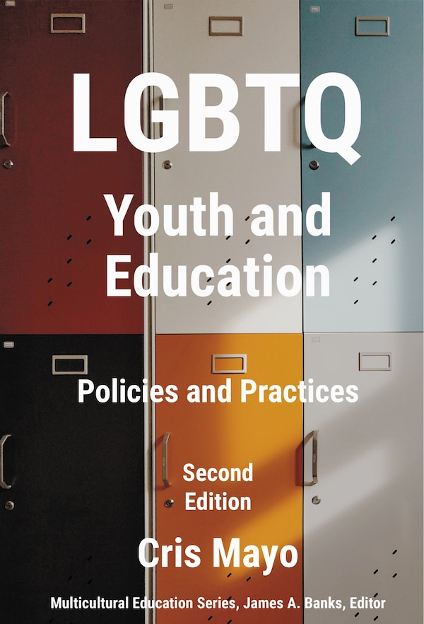 LGBTQ Youth and Education by Cris Mayo, Paperback | Indigo Chapters