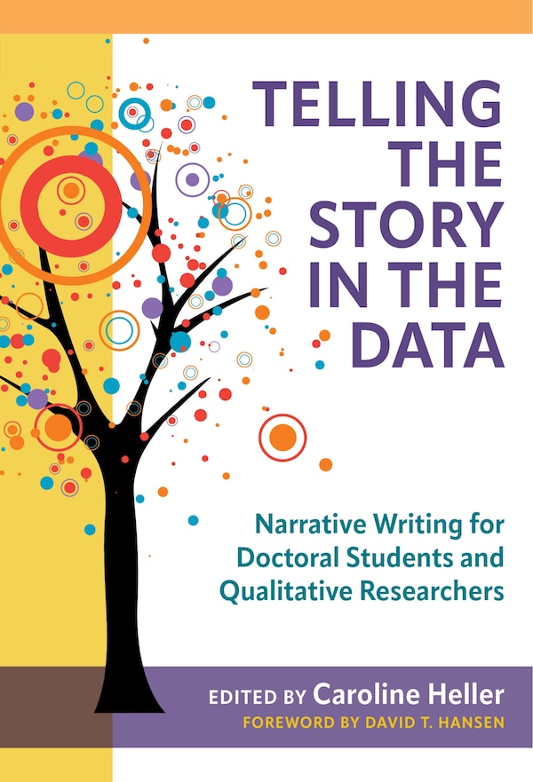 Telling the Story in the Data by Caroline Heller, Paperback | Indigo Chapters