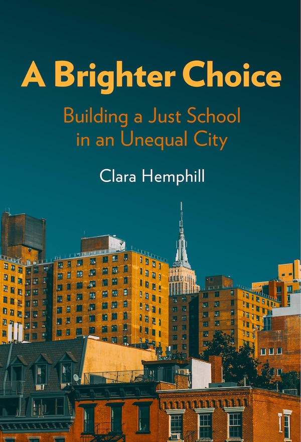 A Brighter Choice by Clara Hemphill, Paperback | Indigo Chapters