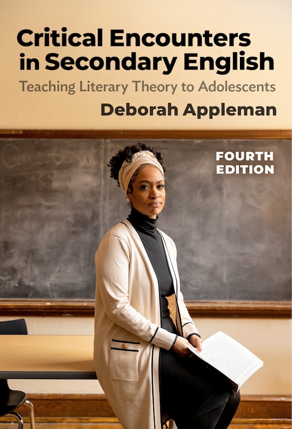 Critical Encounters in Secondary English by Deborah Appleman, Paperback | Indigo Chapters