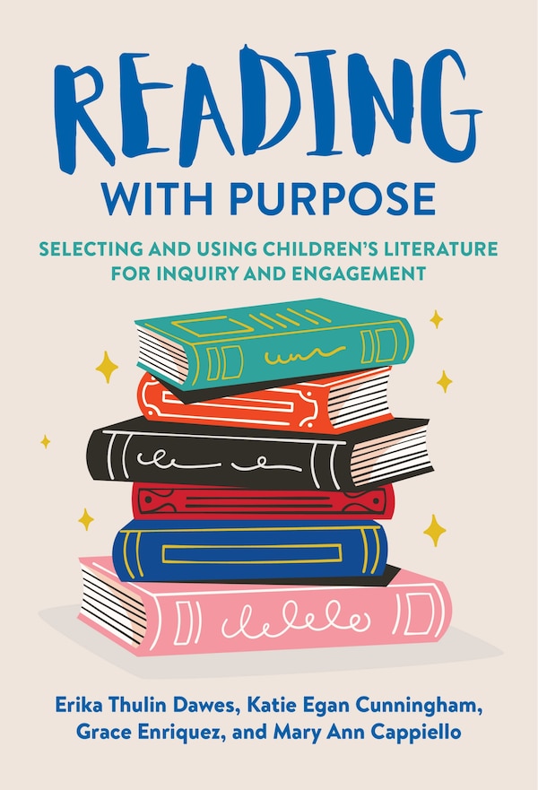 Reading With Purpose by Erika Thulin Dawes, Paperback | Indigo Chapters