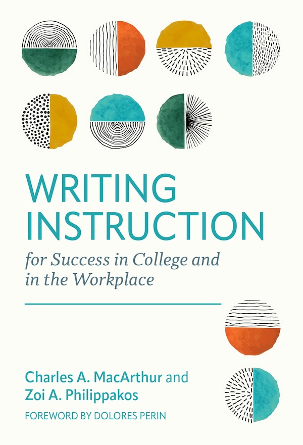 Writing Instruction for Success in College and in the Workplace by Charles A. Macarthur, Paperback | Indigo Chapters