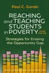Reaching and Teaching Students in Poverty by Paul C. Gorski, Hardcover | Indigo Chapters