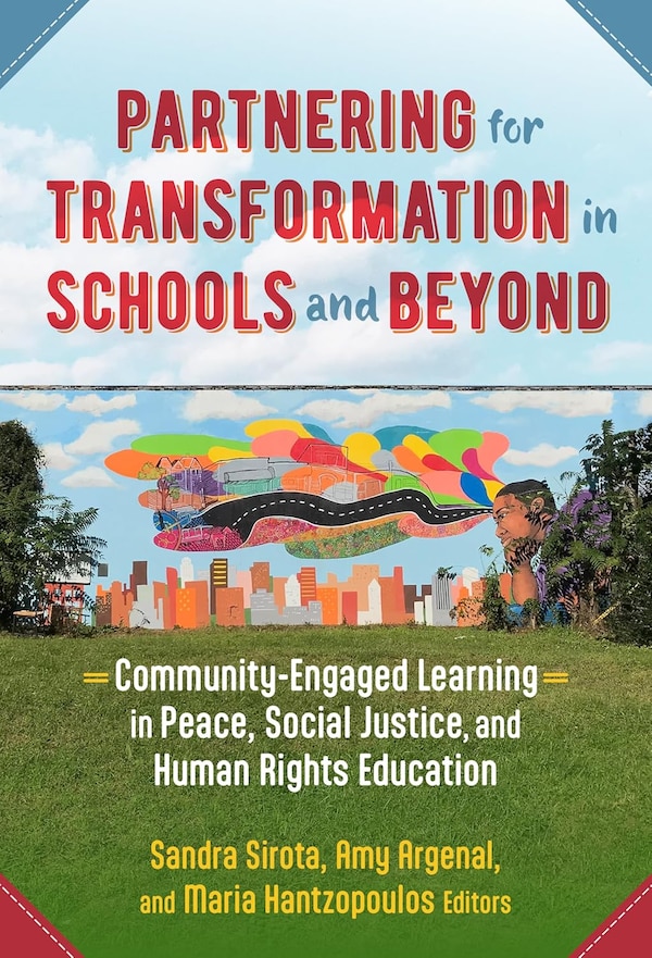 Partnering for Transformation in Schools and Beyond by Sandra Sirota, Paperback | Indigo Chapters