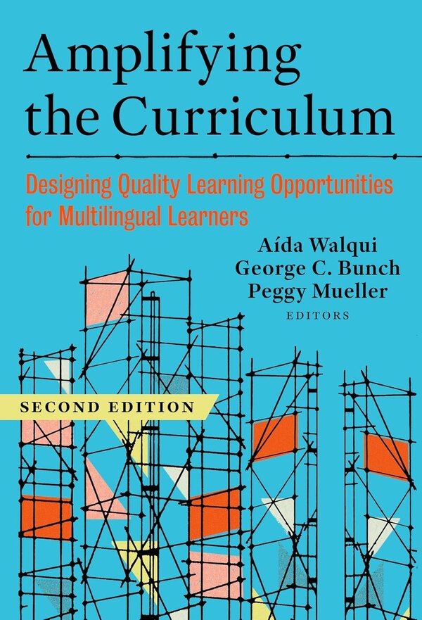 Amplifying the Curriculum by A�da Walqui, Hardcover | Indigo Chapters