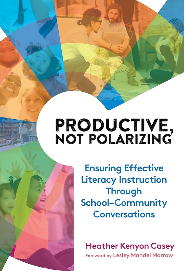 Productive Not Polarizing by Heather Kenyon Casey, Paperback | Indigo Chapters