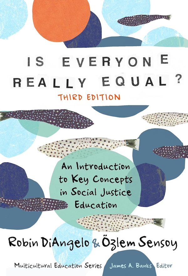 Is Everyone Really Equal? by Robin DiAngelo, Hardcover | Indigo Chapters